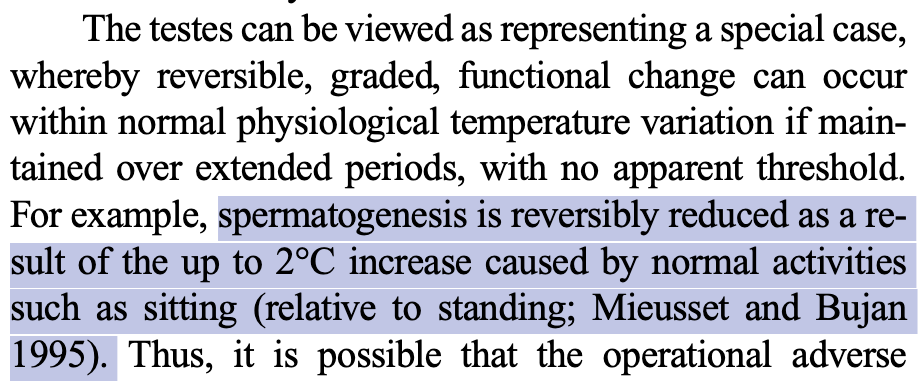 Guideline excerpt: spermatogenesis is reversibly reduced by the up to 2 degree C testes temperature rise caused by sitting