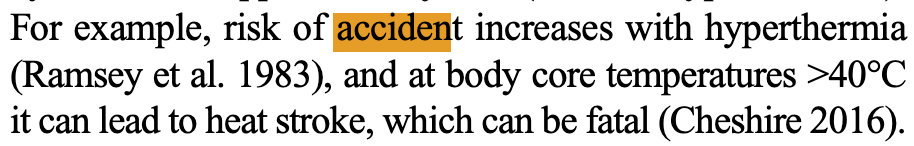 Guideline excerpt: accident risk rises with hyperthermia, and core temperatures above 40 degrees C can cause fatal heat stroke