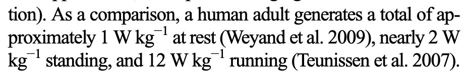 Guideline excerpt: an adult generates about 1 W per kg at rest, nearly 2 W per kg standing, and 12 W per kg running
