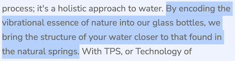 Marketing copy claiming the glass bottles encode the vibrational essence of nature into water